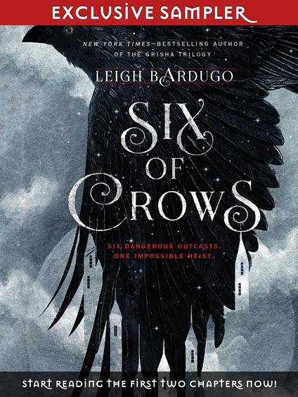 Six of Crows - Chapters 1 and 2 - Leigh Bardugo - ebook