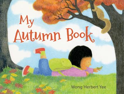 My Autumn Book - Wong Herbert Yee - ebook