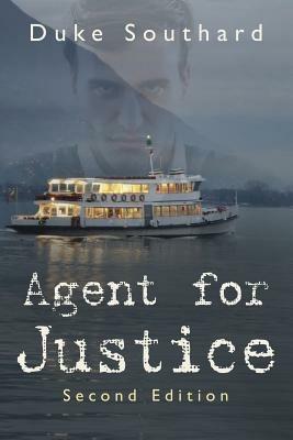 Agent for Justice - Duke Southard - cover