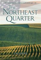 The Northeast Quarter - S M Harris - cover