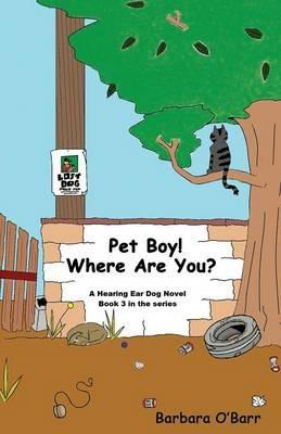 Pet Boy! Where Are You? - Barbara O'Barr - cover