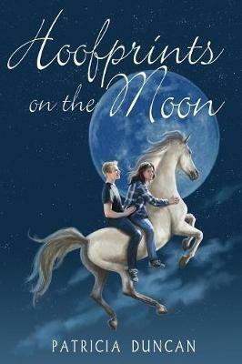 Hoofprints on the Moon - Patricia Duncan - cover