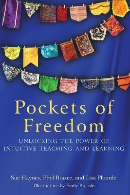 Pockets of Freedom - Sue Haynes,Phyl Brazee,Lisa Plourde - cover
