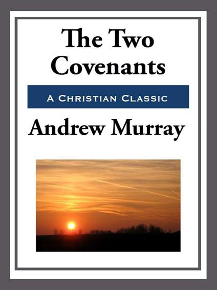 The Two Covenants