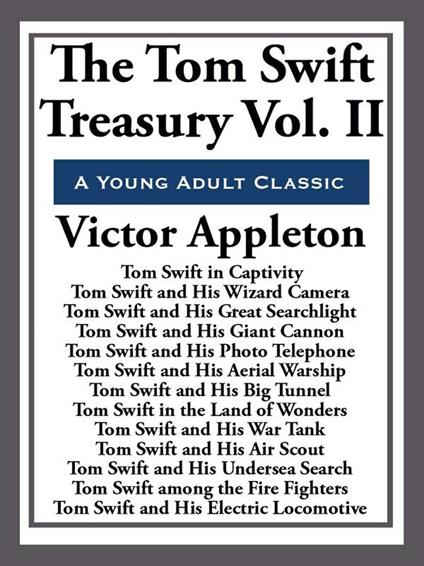 The Tom Swift Treasury Volume II - Victor Appleton - ebook