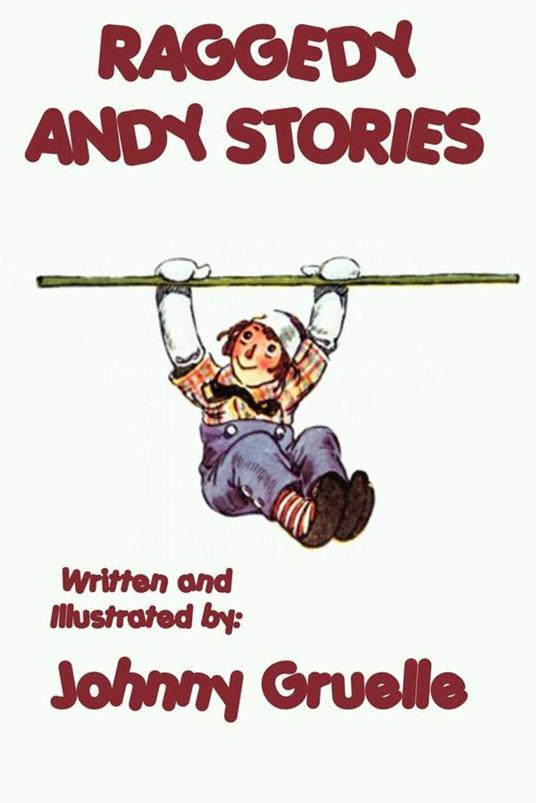 Raggedy Andy Stories - Johnny Gruelle - ebook