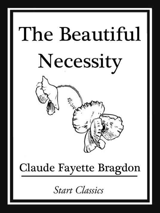 The Beautiful Necessity