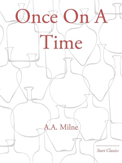 Once On A Time - A. A. Milne - ebook