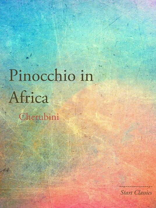 Pinocchio in Africa - Cherubini - ebook