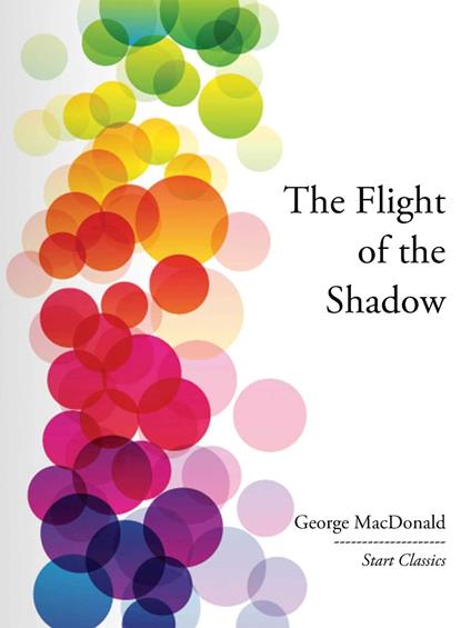 The Flight of the Shadow - George MacDonald - ebook
