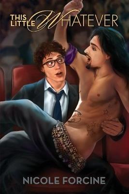 This Little Whatever - Nicole Forcine - cover