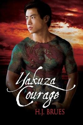Yakuza Courage - H.J. Brues - cover