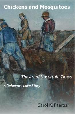 Chickens and Mosquitoes - Carol K Psaros - cover