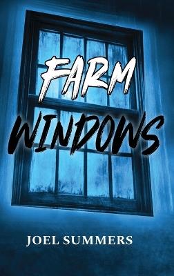 Farm Windows - Joel Summers - cover
