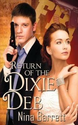 Return of the Dixie Deb - Nina Barrett - cover