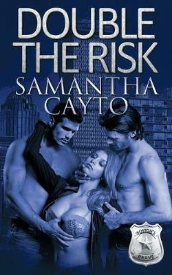 Double the Risk - Samantha Cayto - cover