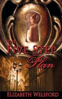The Five Step Plan - Elizabeth Welsford - cover