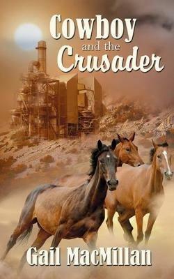 Cowboy and the Crusader - Gail MacMillan - cover
