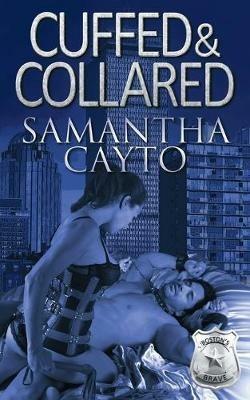 Cuffed & Collared - Samantha Cayto - cover