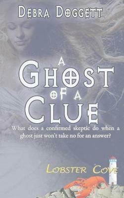 A Ghost of a Clue - Debra Doggett - cover