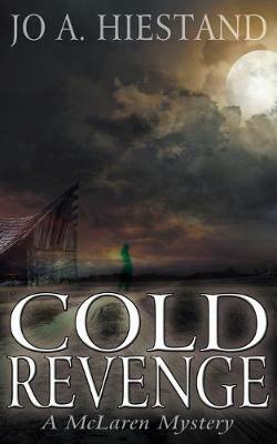 Cold Revenge - Jo A Hiestand - cover