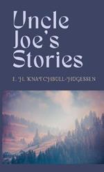 Uncle Joe's Stories