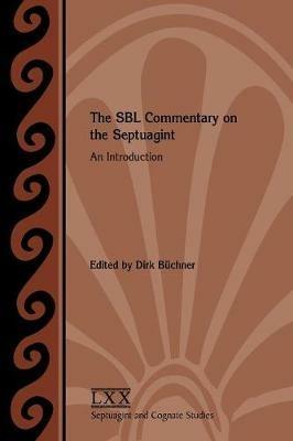 The SBL Commentary on the Septuagint: An Introduction - cover