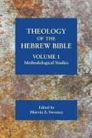 Theology of the Hebrew Bible, volume 1: Methodological Studies - cover