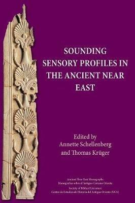 Sounding Sensory Profiles in the Ancient Near East - cover