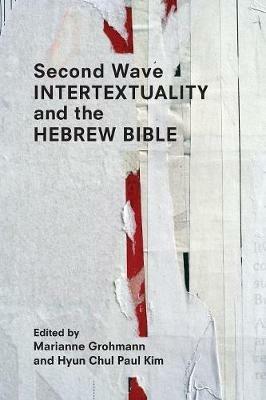 Second Wave Intertextuality and the Hebrew Bible - cover