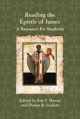 Reading the Epistle of James: A Resource for Students - cover