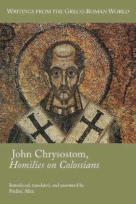 John Chrysostom, Homilies on Colossians - Pauline Allen - cover