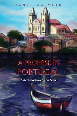 A Promise in Portugal - Janet Azevedo - cover