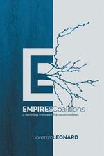 Empires vs. Coalitions: A Defining Moment for Relationships