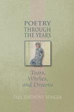 Poetry Through the Years: Tears, Wishes, and Dreams