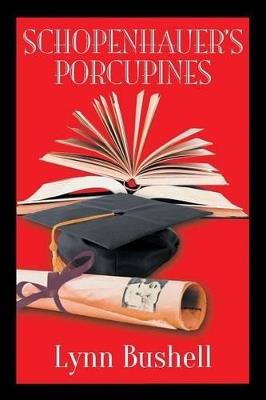 Schopenhauer's Porcupines - Lynn Bushell - cover