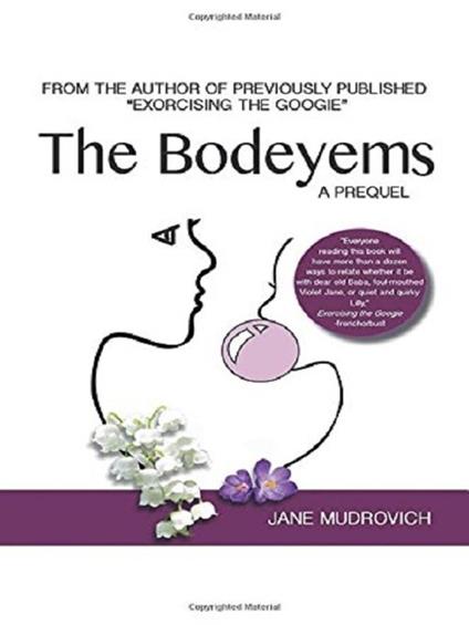 The Bodeyems: A Prequel - Jane Mudrovich - cover