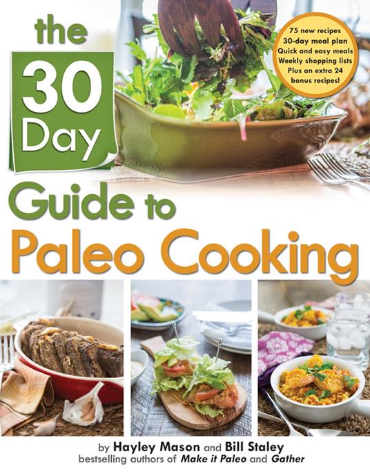 The 30-Day Guide to Paleo Cooking