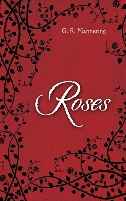 Roses - Rose Mannering - ebook
