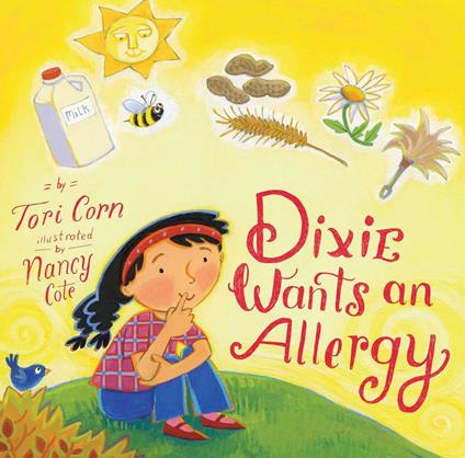 Dixie Wants an Allergy - Tori Corn,Nancy Cote - ebook