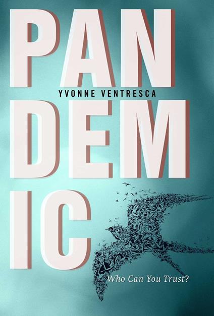 Pandemic - Yvonne Ventresca - ebook