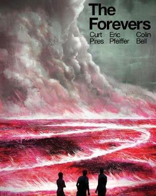 The Forevers - Curt Pires - cover