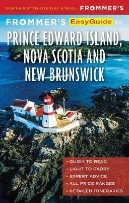 Frommer's EasyGuide to Prince Edward Island, Nova Scotia and New Brunswick - Barbara Balfour - cover