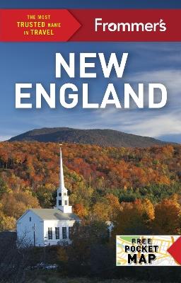 Frommer's New England - Leslie Brokaw,Erin Trahan,Kim Knox Beckius - cover