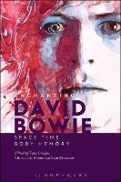 Enchanting David Bowie: Space/Time/Body/Memory - cover