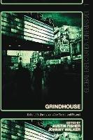Grindhouse: Cultural Exchange on 42nd Street, and Beyond - cover