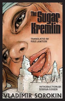 The Sugar Kremlin - Vladimir Sorokin - cover