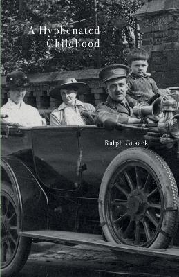 A Hyphenated Childhood - Ralph Cusack - cover