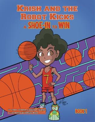 A Shoe-In to Win: Book 1 - Vinay Sharma,Jason M Burns - cover