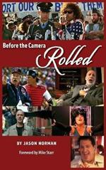 Before the Camera Rolled (hardback)